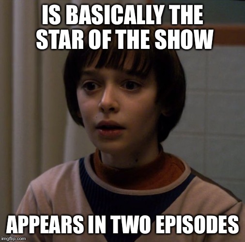 Stranger Things Memes - 165 (WILL you watch stranger things with